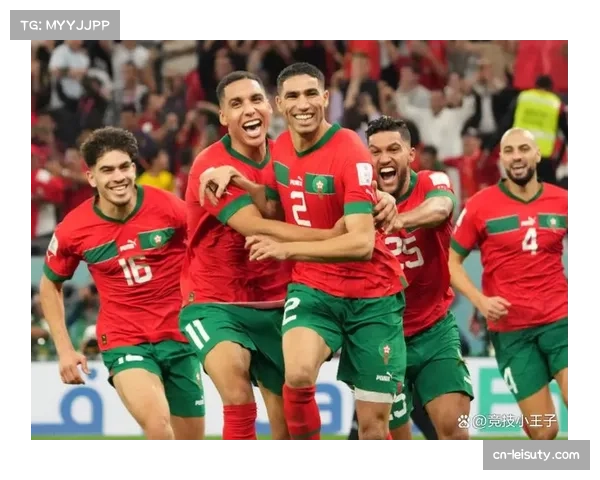 非洲区九队晋级摩洛哥延续四强气势排名升至世界第11